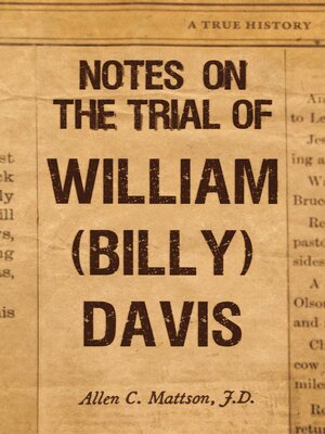 cover image of Notes on the Trial of William (Billy) Davis